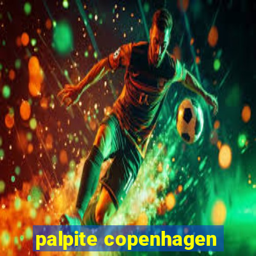 palpite copenhagen